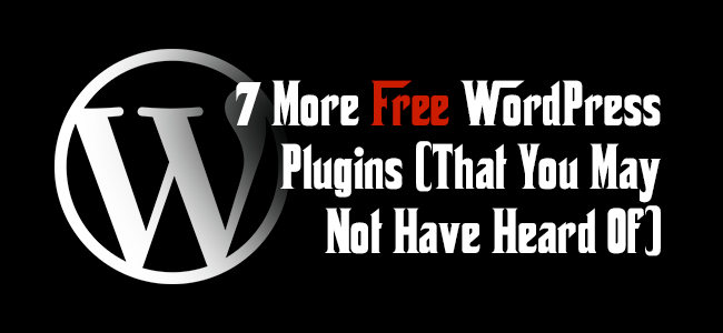 Más complementos gratuitos de WordPress (que quizás no hayas escuchado)