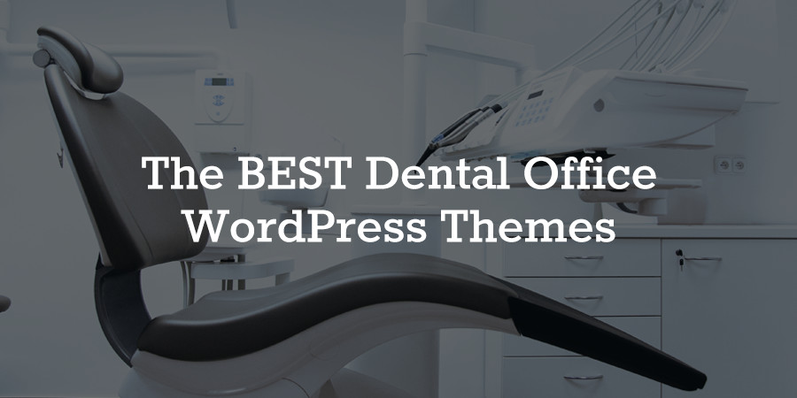 </noscript>Best WordPress Themes for Dentists and Dental Clinics 2020