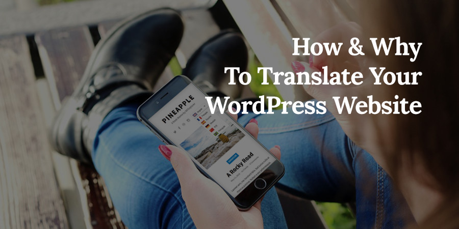 Cómo utilizar Weglot para traducir su sitio de WordPress