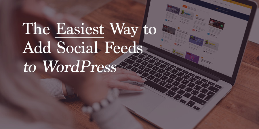 </noscript>How to Add Social Feeds to WordPress with Flow Flow