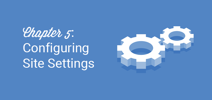 chapter-5-configuring-site-settings-8181076