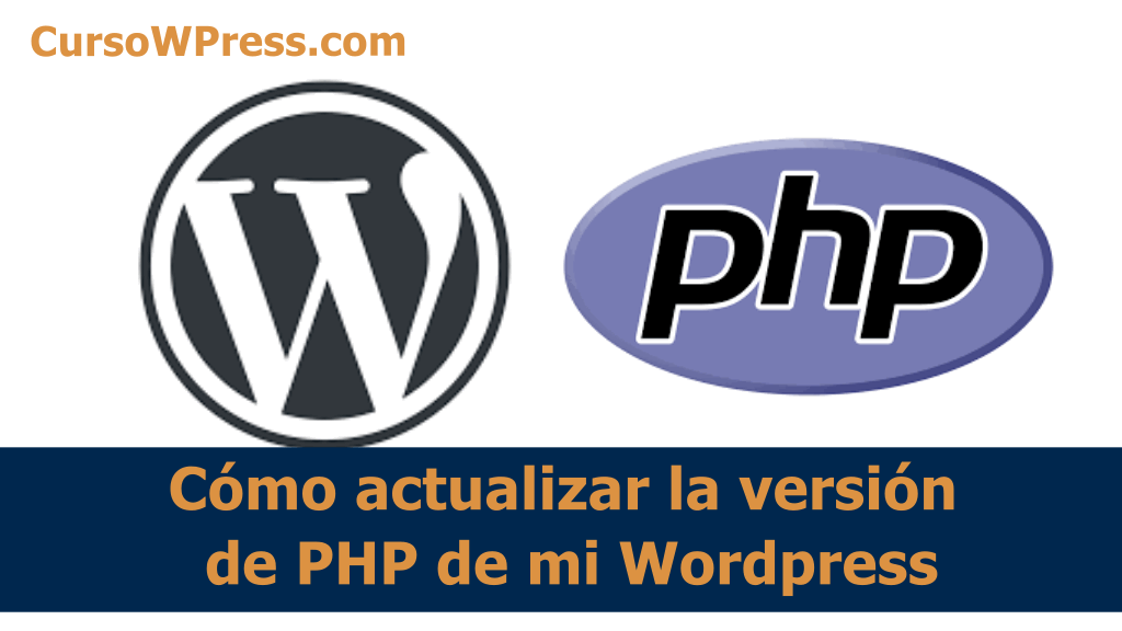 Cómo actualizar la versión de PHP de mi WordPress