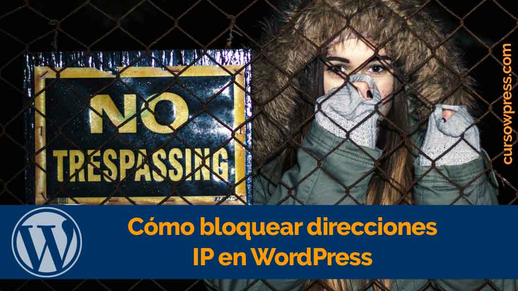 Cómo bloquear direcciones IP en WordPress