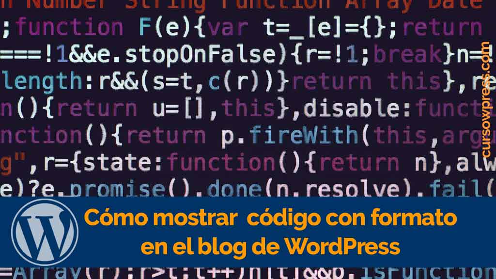 </noscript>Cómo mostrar código con formato en el blog de WordPress