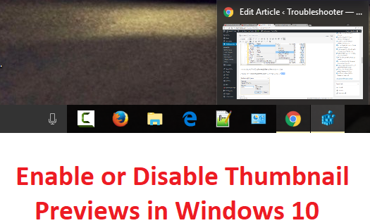 ✅ Activar o desactivar las vistas previas de las miniaturas en Windows 10