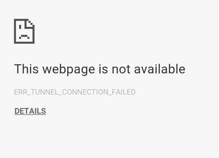 ✅ Arreglar el error ERR_TUNNEL_CONNECTION_FAILED en Google Chrome