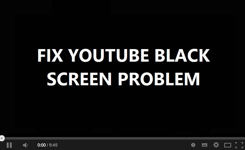 fix-youtube-black-screen-problem-2237923