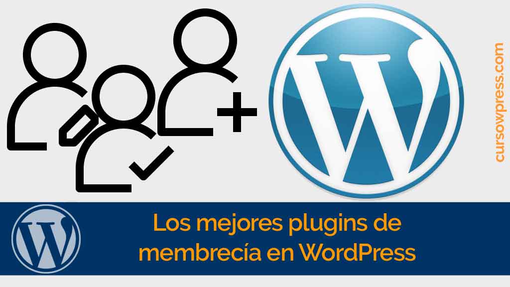 </noscript>Los mejores plugins de membrecía en WordPress