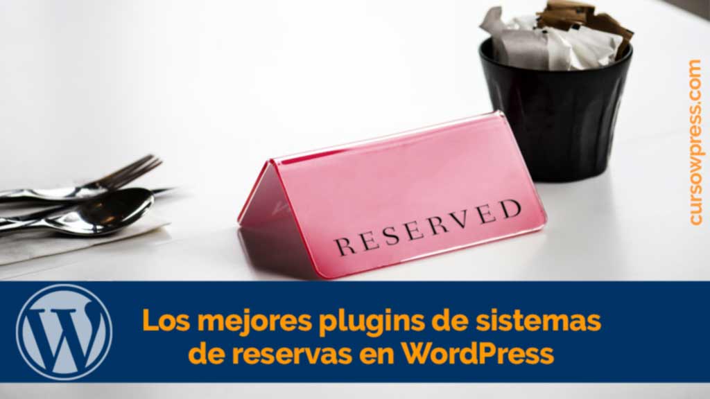 Los mejores plugins de sistemas de reservas en WordPress