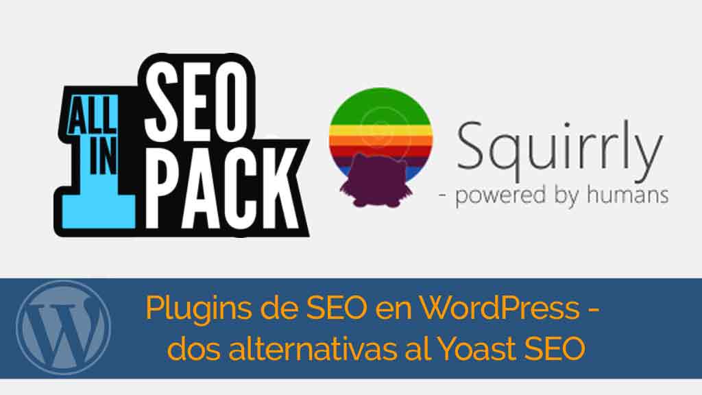 </noscript>SEO-Plugins in WordPress – zwei Alternativen zu Yoast SEO