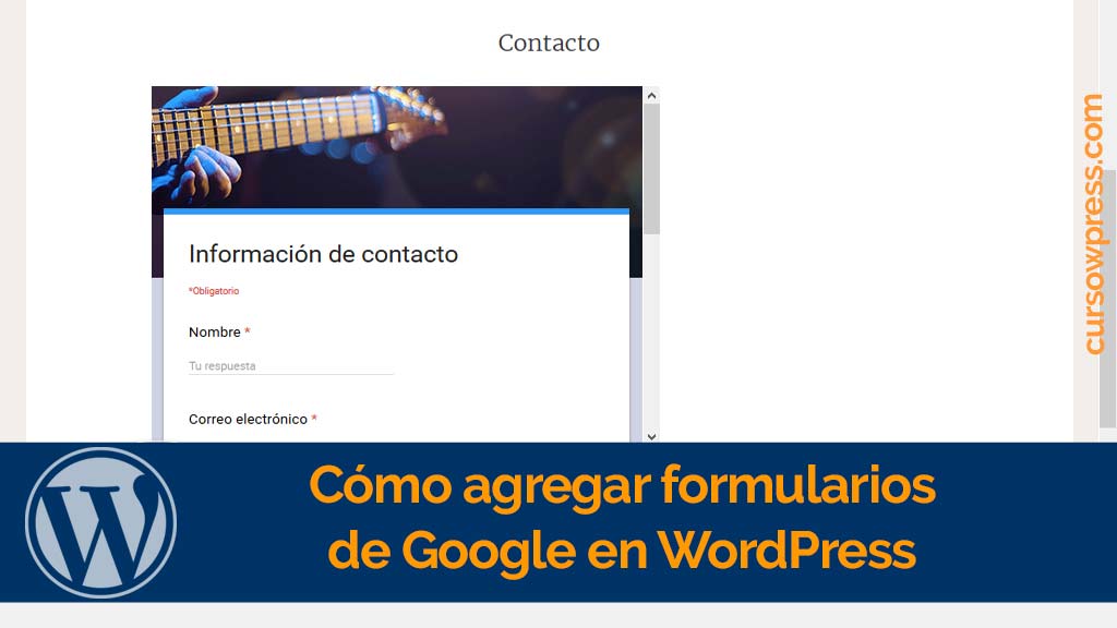 Cómo agregar formularios de Google en WordPress