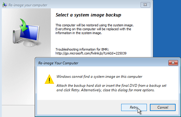 Wählen Sie Abbrechen, wenn Sie mit einem Popup-Fenster anwesend sind, in dem Windows kein System-Image auf diesem Computer finden kann. 6100953
