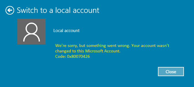 </noscript>✅ Fix Your Account Wasn$0027t Changed To This Microsoft Account 0x80070426