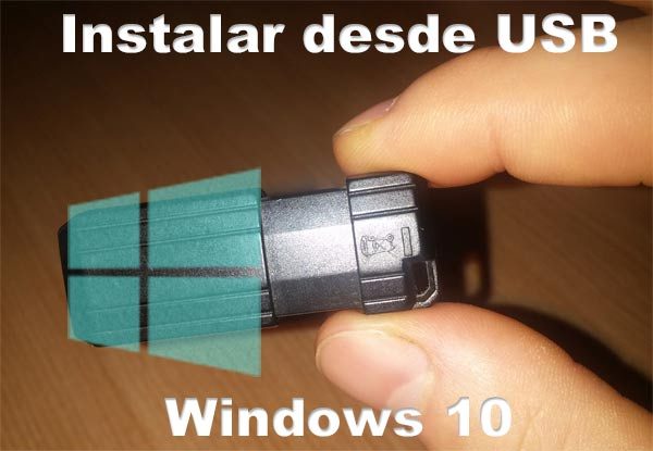Instale Windows 10 desde USB