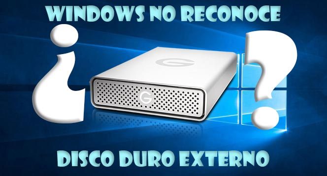 Qué Hacer Si Windows No Reconoce El Disco Duro Externo R Marketing Digital 5323