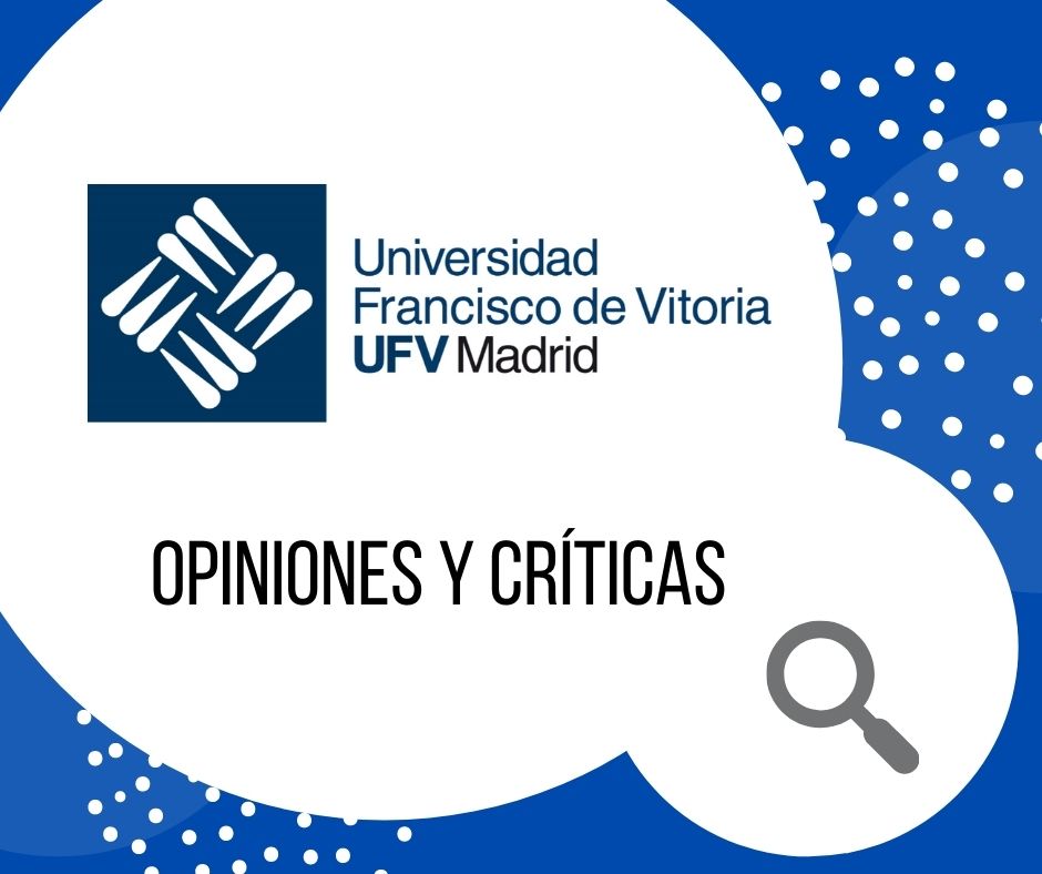 Universidad francisco de Vitoria opiniones ⚠️ [¿Qué piensan los alumnos de sus cursos?]