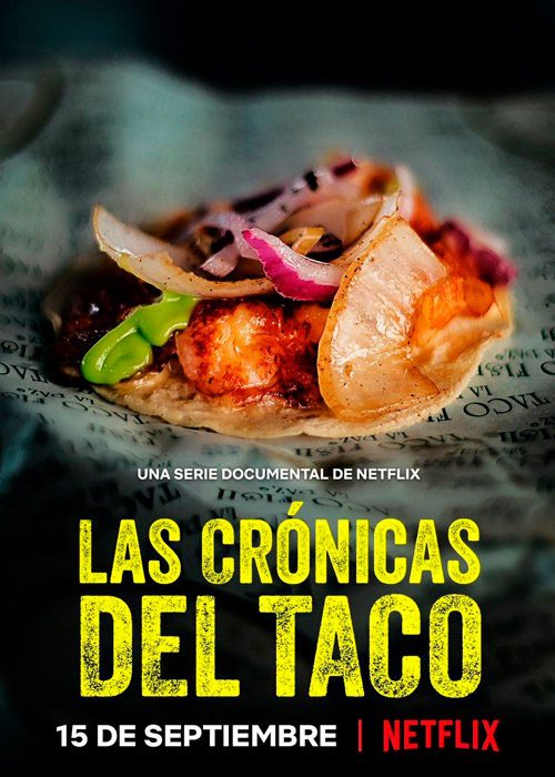 Cartel de la miniserie documental The Taco Chronicles
