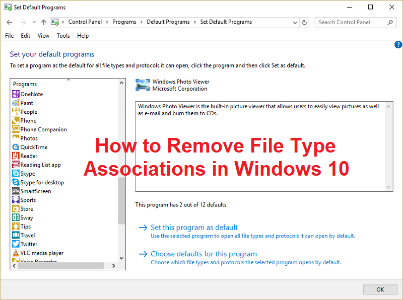 Cómo eliminar asociaciones de tipo de archivo en Windows 10