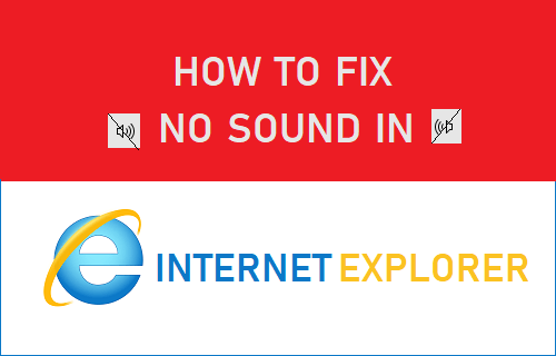 ✅ Cómo reparar sin sonido en Internet Explorer